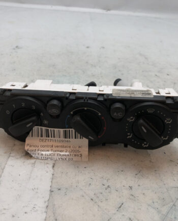 Panou control ventilatie cu ac Focus Turnier 2 (2005-2010) 1.8 TDCI  DURATORQ-DI(115PS) LYNX 69607332